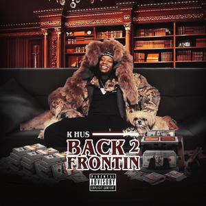 Back 2 Frontin (Explicit)