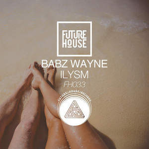 ILYSM (Original Mix)