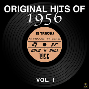 Original Hits of 1956, Vol. 1