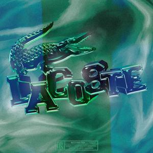 Lacoste (feat. Cornholio) (Explicit)