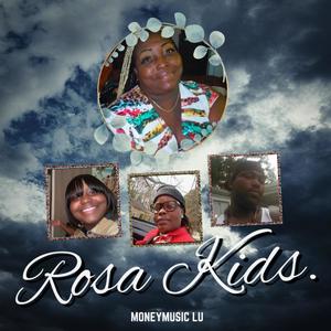 Rosa Kids (Explicit)