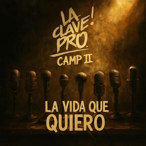 La vida que quiero (feat. Hypnoz, A.K.A Guadalupe Alfaro, GABZER, Yeah dc & L-TORO) (Explicit)