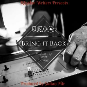 Bring It Back(feat. Griff Cowan) (Explicit)