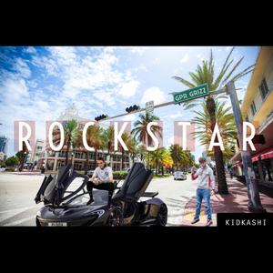 Rockstar (feat. KidKashi) [Explicit]