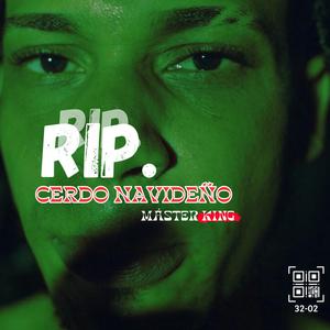 Rip Cerdo Navideńo (Explicit)