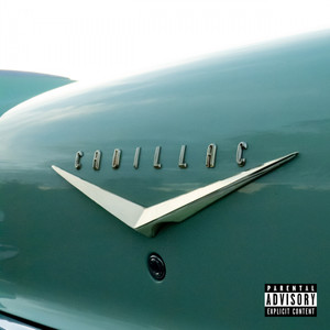 Cadillac (Explicit)
