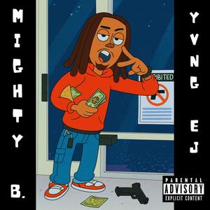 Mighty B (Explicit)