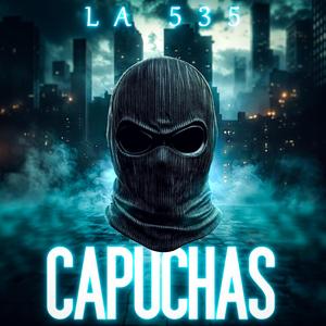 CAPUCHAS (Explicit)