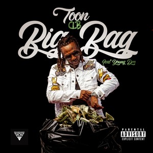 Big Bag (feat. Young Dro) [Explicit]