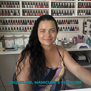 Jaqueline, Manicure e Pedicure