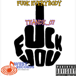 **** EVERYBODY (Explicit)