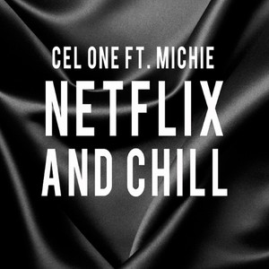 Netflix and Chill