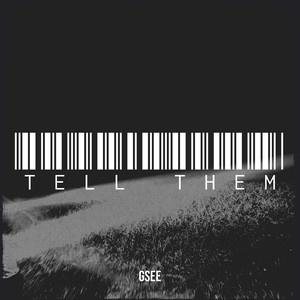 Tell Them (Explicit)