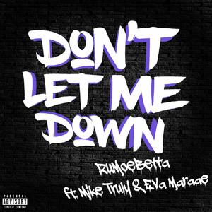 Don't Let Me Down (Explicit)