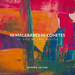 Ni malabares ni cohetes