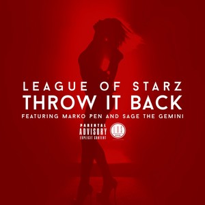 Throw It Back (feat. Marko Pen & Sage The Gemini) - Single [Explicit]