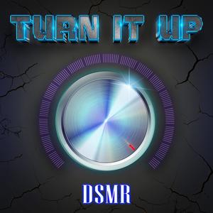 Turn It Up (Explicit)