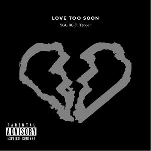 Love too Soon (Explicit)