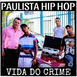 Vida do Crime (Explicit)