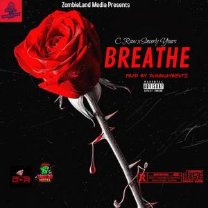 Breathe (feat. Sincerly Yours)