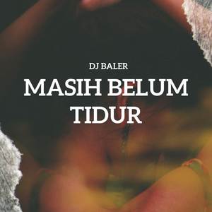 DJ Baler - Membenci Tapi Bersama
