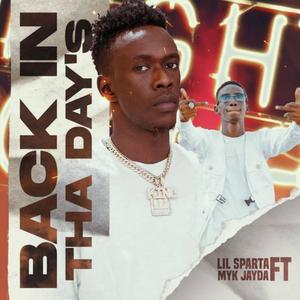 Back In Tha Day's (feat. Myk Jayda) (Explicit)