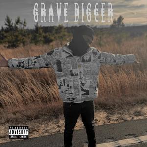 Grave Digger (Explicit)