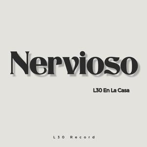 Nervioso (Explicit)