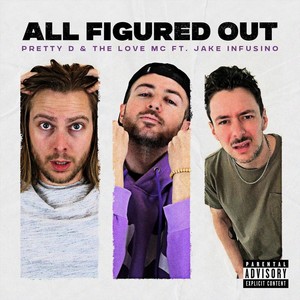 All Figured Out (feat. Jake Infusino) [Explicit]