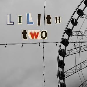 Lilith Two (Explicit)