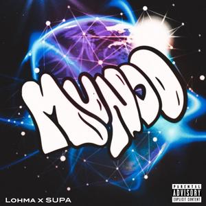 MUNDO (feat. SUPA) [Explicit]