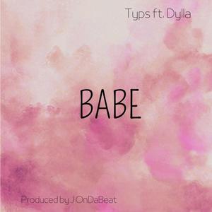 babe (feat. Dylla) [Explicit]