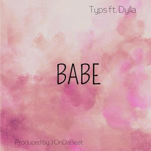 babe (feat. Dylla) (Explicit)