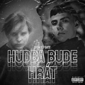 Hudba bude hrát (Explicit)