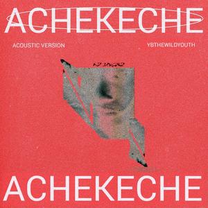 AchekeChe (Acoustic Version)