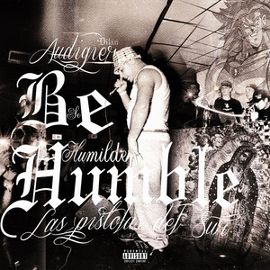 BE HUMBLE (Explicit)