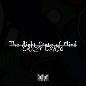 The Right State of Mind (Explicit)