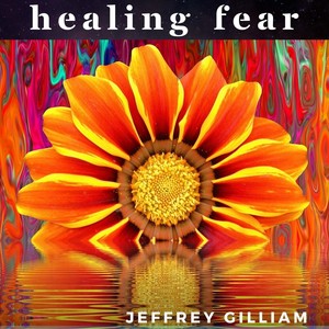 Healing Fear