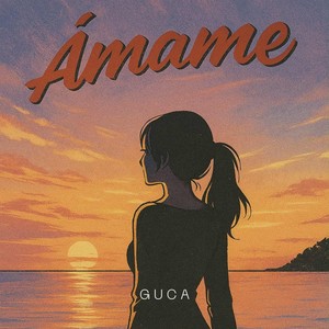 ámame