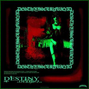 DESTINY (Explicit)