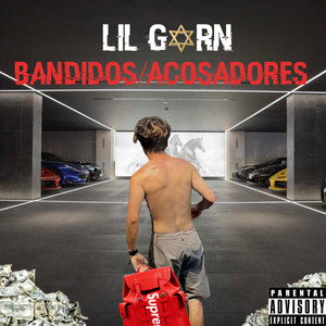 Bandidos & Acosadores (Explicit)