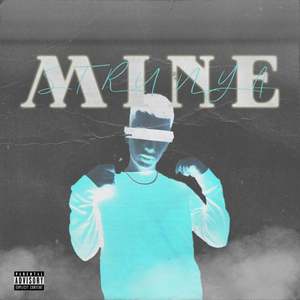 Mine (Explicit)