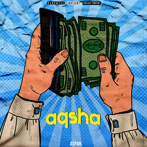 Aqsha (Explicit)