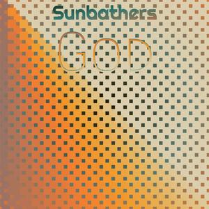 Sunbathers God