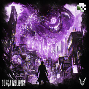 FORÇA MELÍDICA (SLOWED)