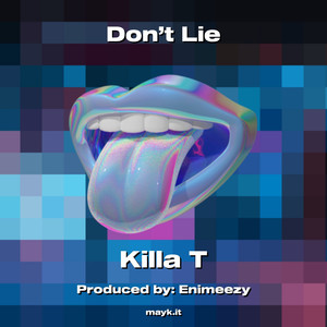 Don’t Lie