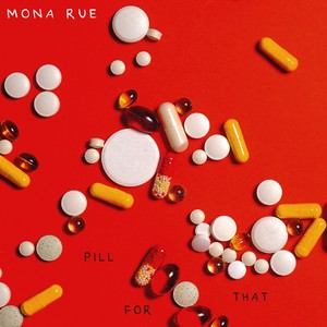 Pill For That