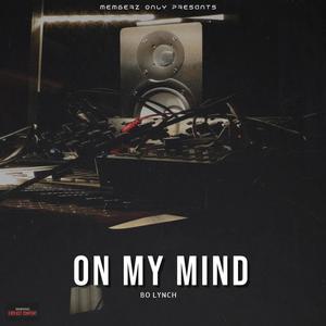 On My Mind (Explicit)