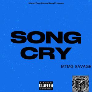 Song Cry (T.G.I.S) [Explicit]