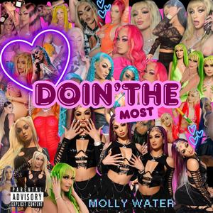 Doin' The Most (Explicit)